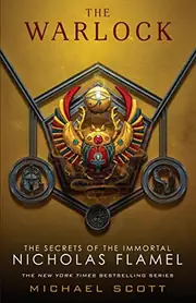 The Warlock: The Secrets of the Immortal Nicholas Flamel