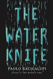 The Water Knife