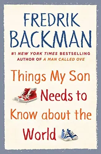 Things My Son Needs to Know about the World