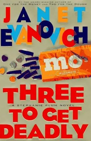 Three to Get Deadly