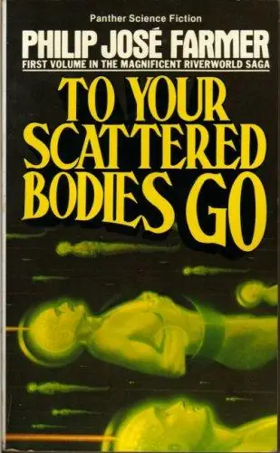 To Your Scattered Bodies Go