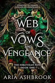 Web of Vows and Vengeance