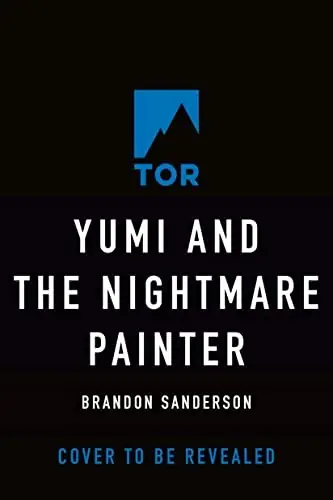 Yumi and the Nightmare Painter